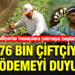 176 bin ciftciye dev odemeyi duyurdu milyarlar hesaplara yatmaya basladi xmic8fQc