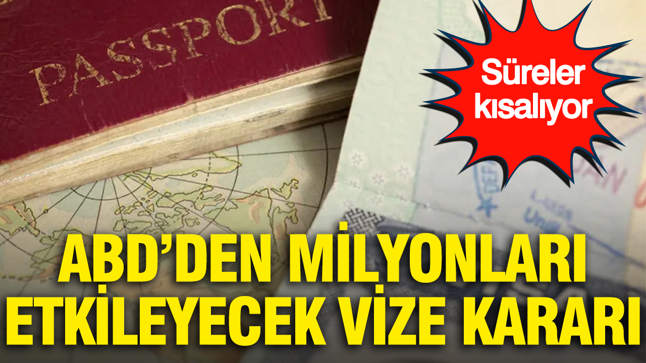 Abdden milyonlari etkileyecek vize karari sureler kisaliyor rscb9jAw