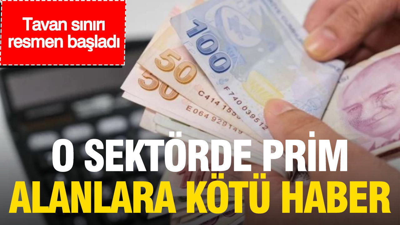 O sektorde ek mesai yapan ve prim alanlara kotu haber tavan siniri resmen basladi TmZDYHPN